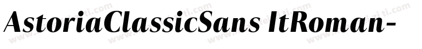 AstoriaClassicSans ItRoman字体转换